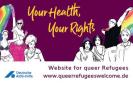 Zeichnungen queerer Flüchtlinge aus diversen Kulturkreisen. In Englischer Schrift "Your Health, Your Rights" mit Hinweis auf die WEbsite zu dieser Kampagne.